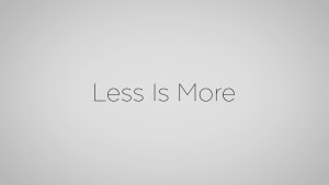 5 less in more